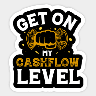 Get On My Cashflow Level Sticker